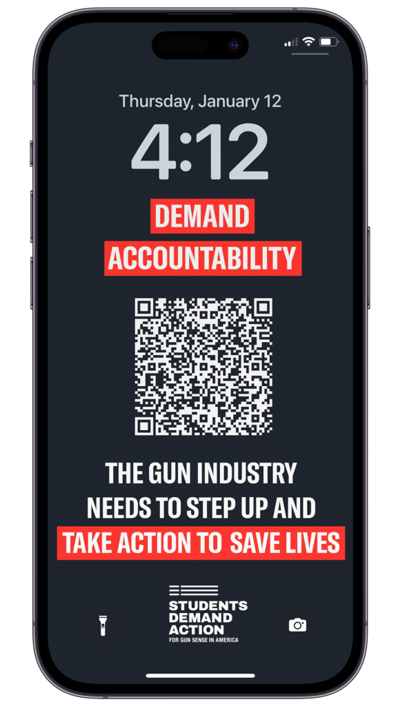 Preview of phone lock screen: Demand Accountability, QR code, The gun industry needs to step up and take action to save lives.